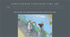 Desktop Screenshot of chrisfergusonfineart.com